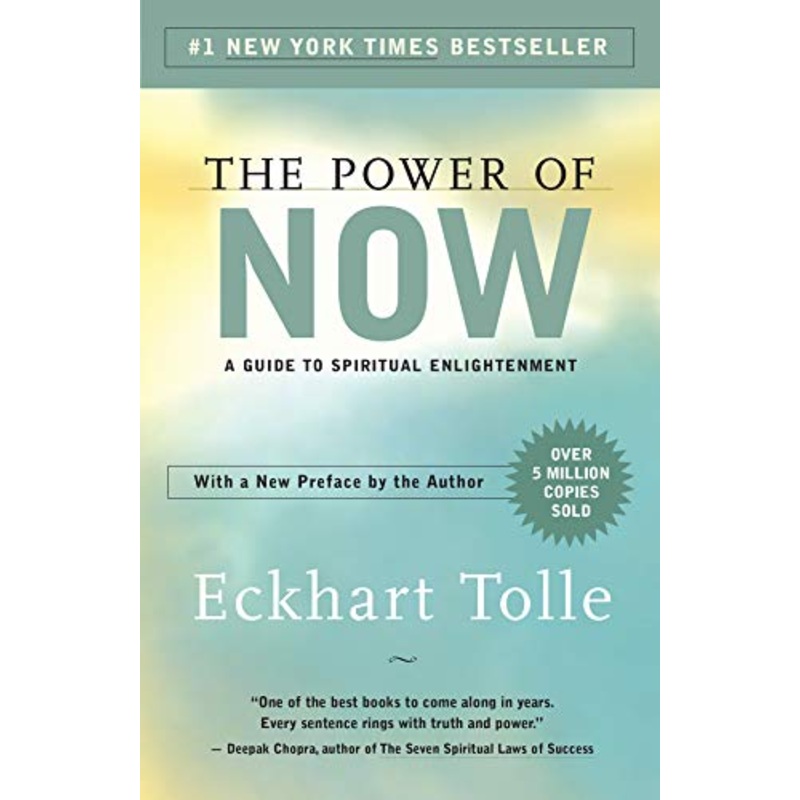 Power of Now: A Guide to Spiritual Enlightenment