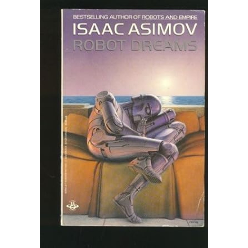 Robot Dreams (Masterworks of Science Fiction and Fantasy)