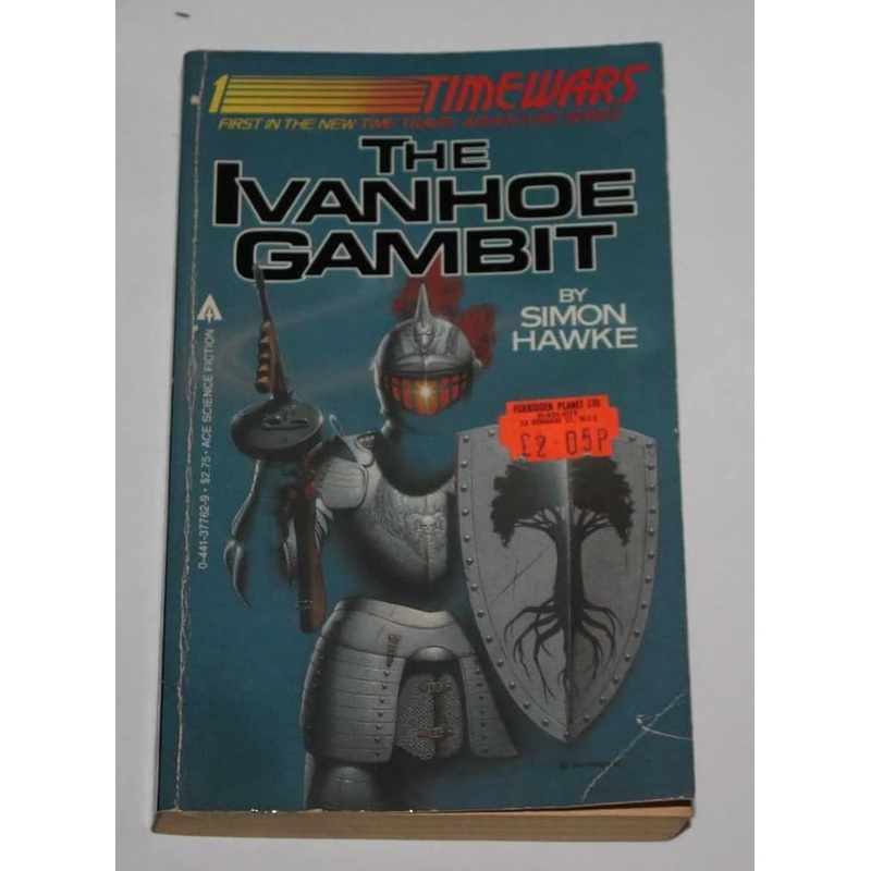 The Ivanhoe Gambit (Time Wars, 1)