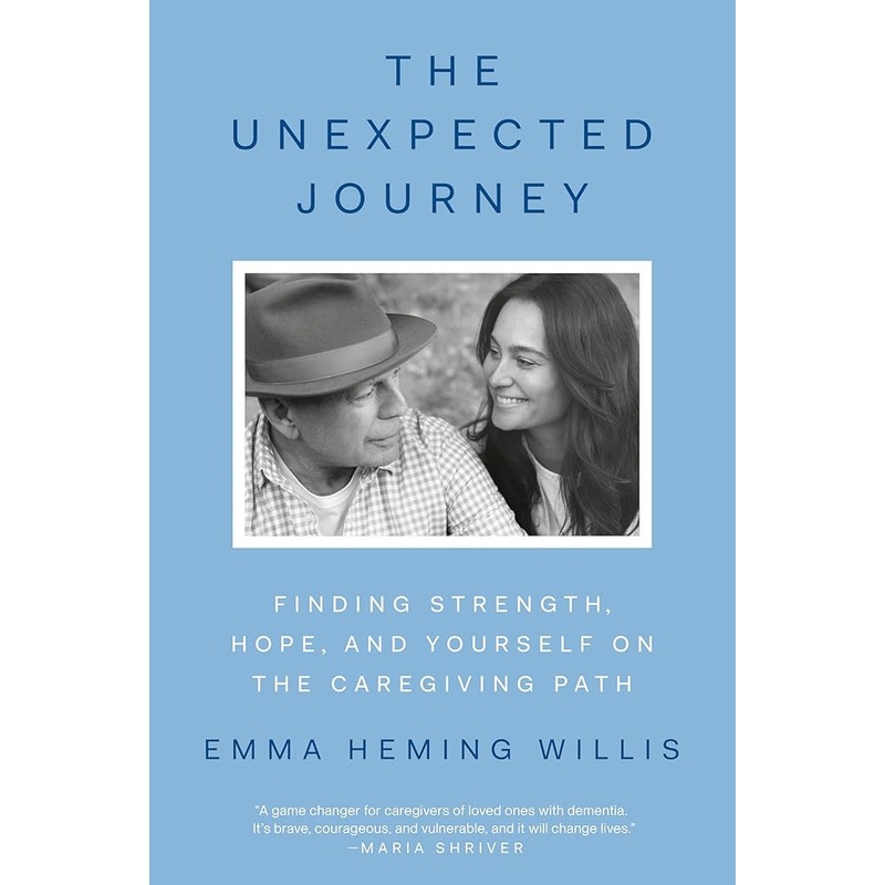 The Unexpected Journey: Finding Strength, Hope, and Yourself on the Caregiving Path