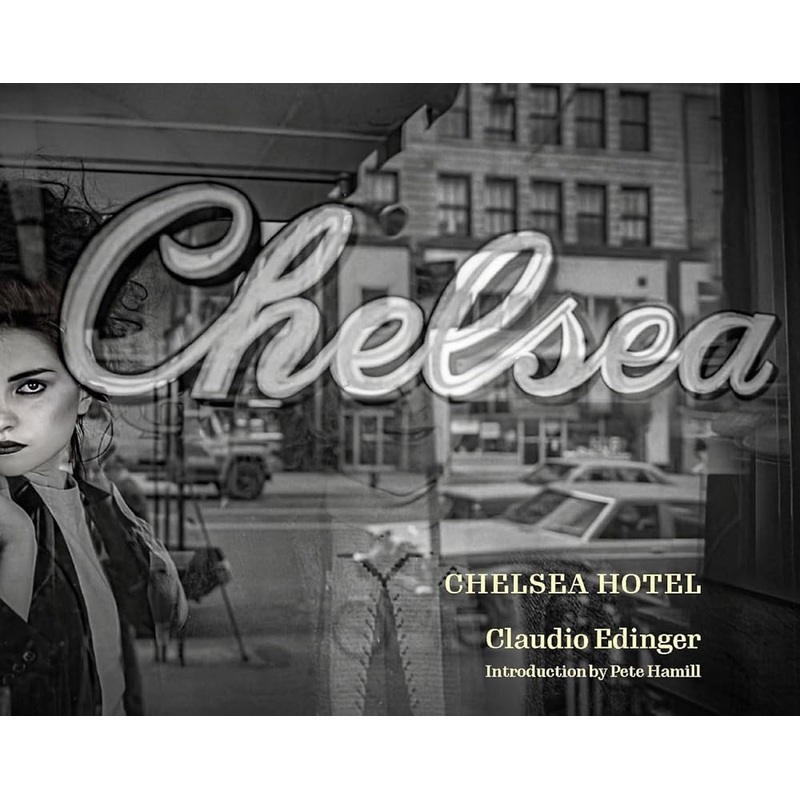 Chelsea Hotel: Second Edition