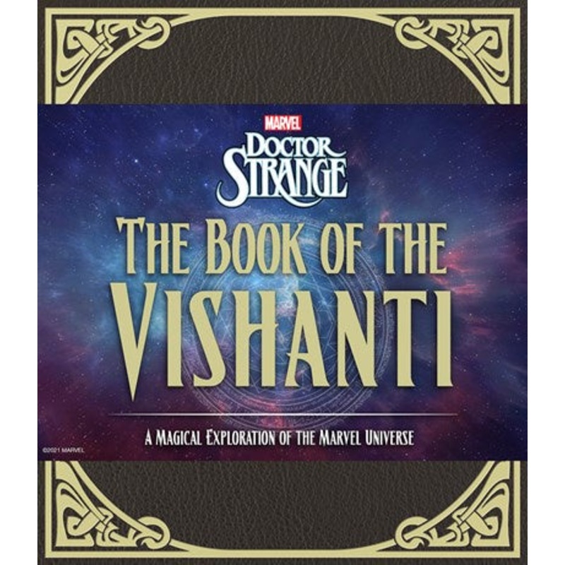 Doctor Strange: The Book of the Vishanti : A Magical Exploration of the Marvel Universe