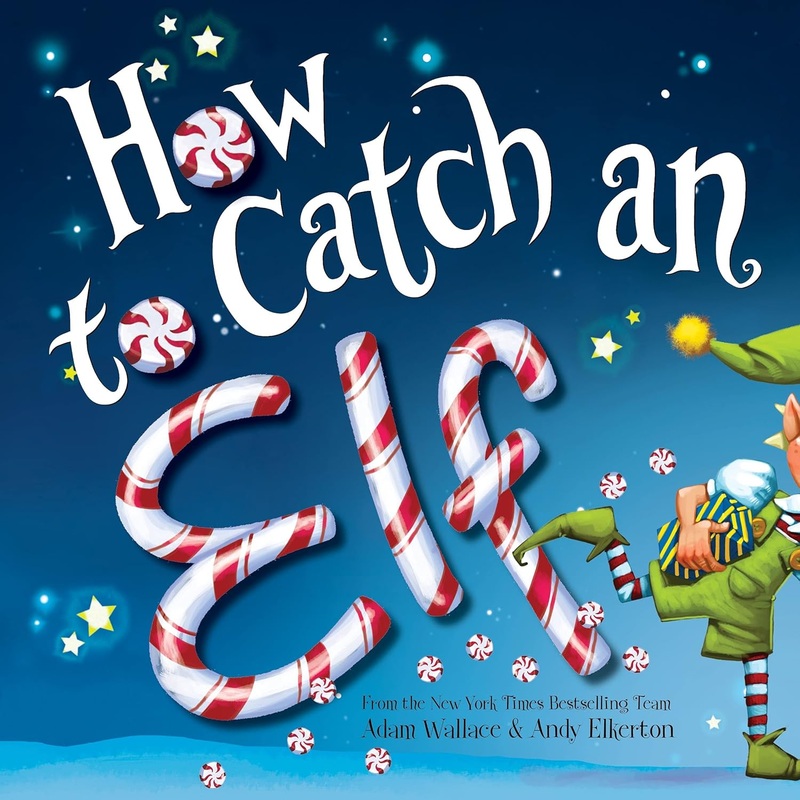 How to Catch an Elf Hardcover