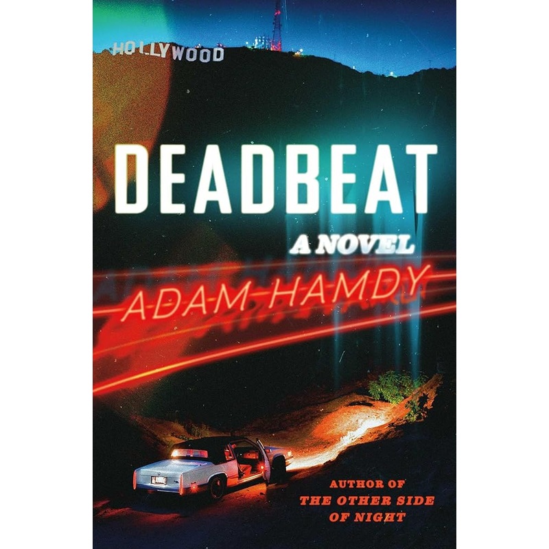 Deadbeat: A Novel