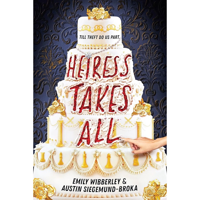 Heiress Takes All (A Reeses Book Club Pick) (Heiress Heists, 1)