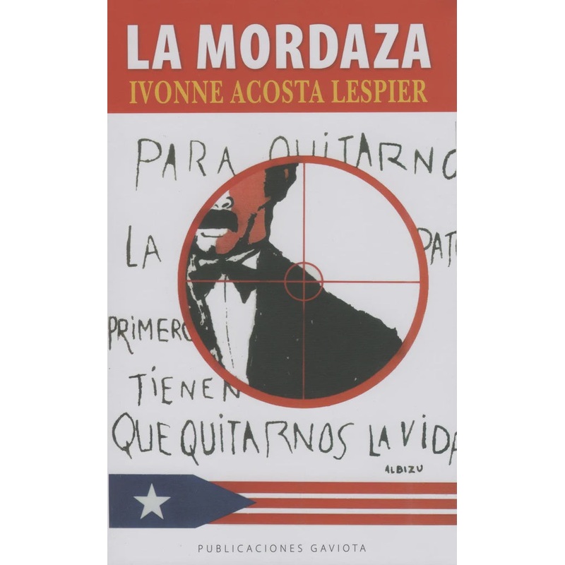 La mordaza: Puerto Rico (1948-1957)