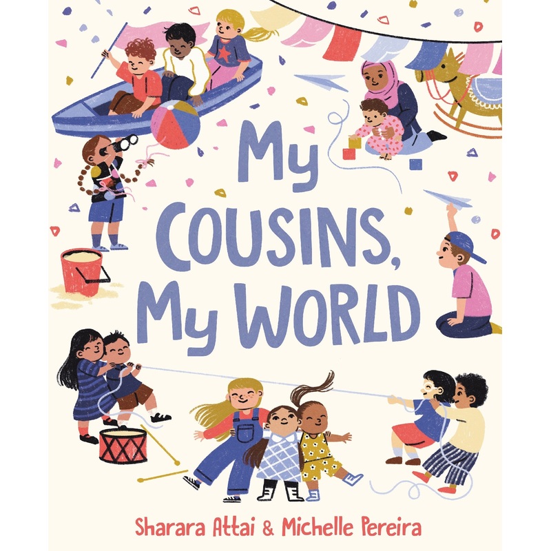 MY COUSINS, MY WORLD