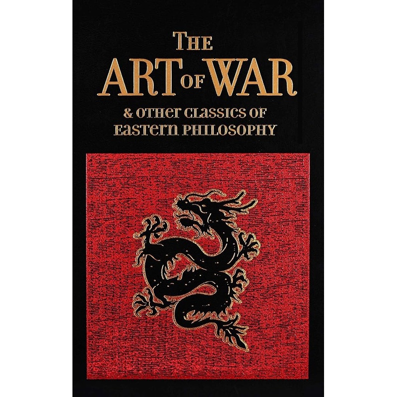 The Art of War & Other Classics of Eastern Philosophy