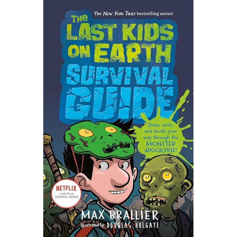 The Last Kids on Earth Survival Guide