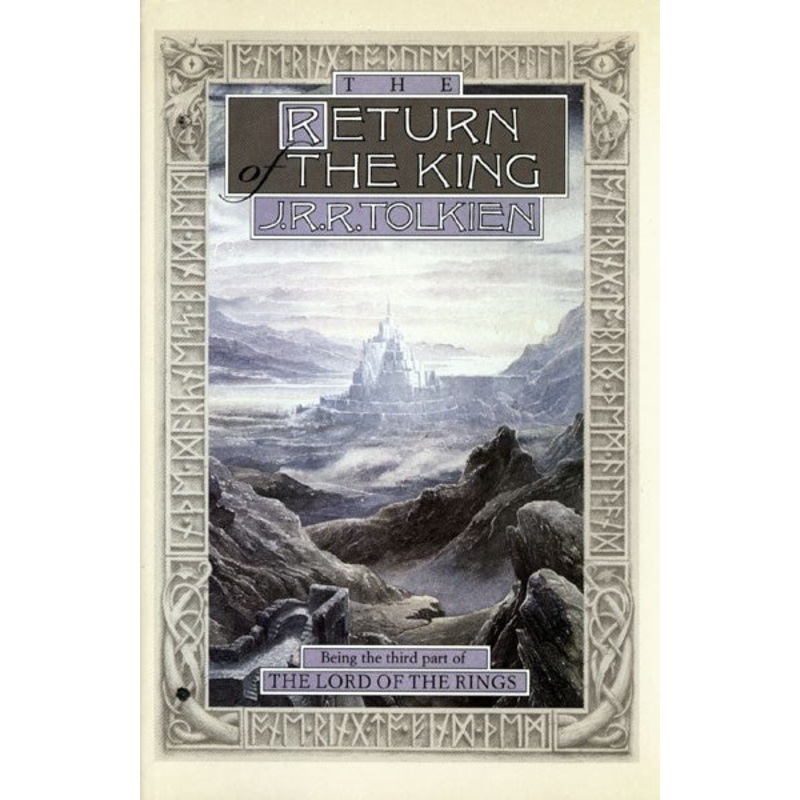 THE RETURN OF THE KING: BEING THE THIRD PART OF THE LORD OF THE RING