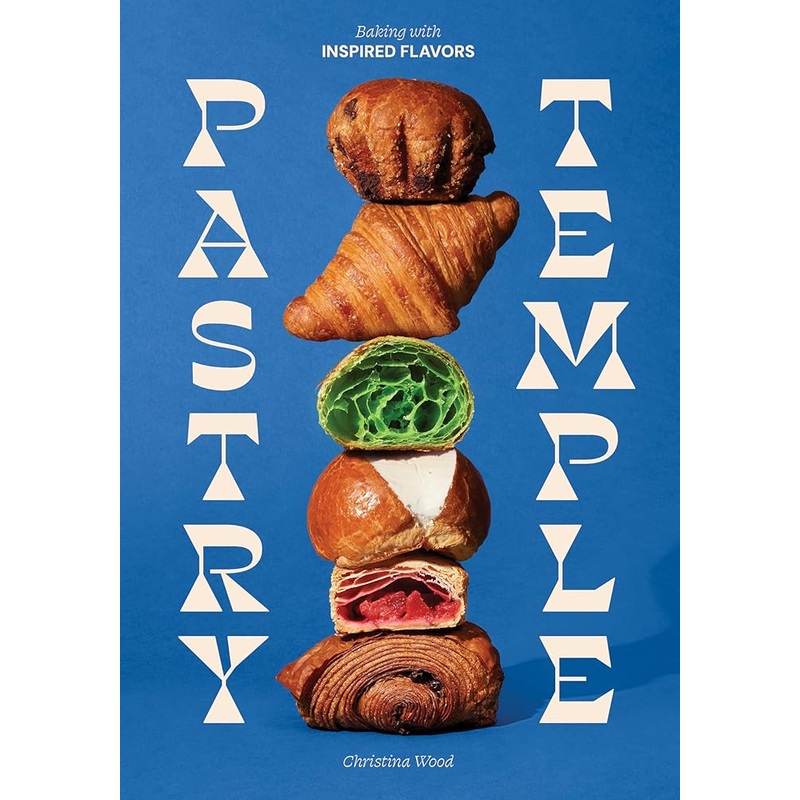 (10/07/25 PREORDER) Pastry Temple: Baking with Inspired Flavors (A Pastry Cookbook for Croissant, Brioche, and Puff Pastry)