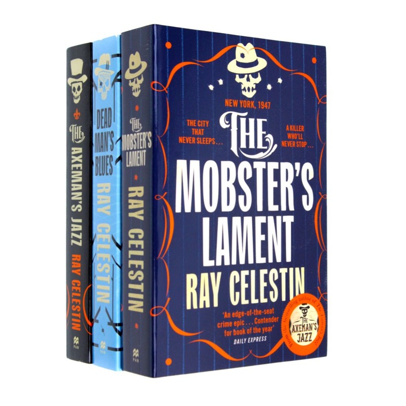 City Blues Quartet 3 Book Set by Ray Celestin  The Axeman’s Jazz, Dead Man’s Blues, The Mobster’s Lament | Historical Crime, Mystery, Jazz Age (12+)
