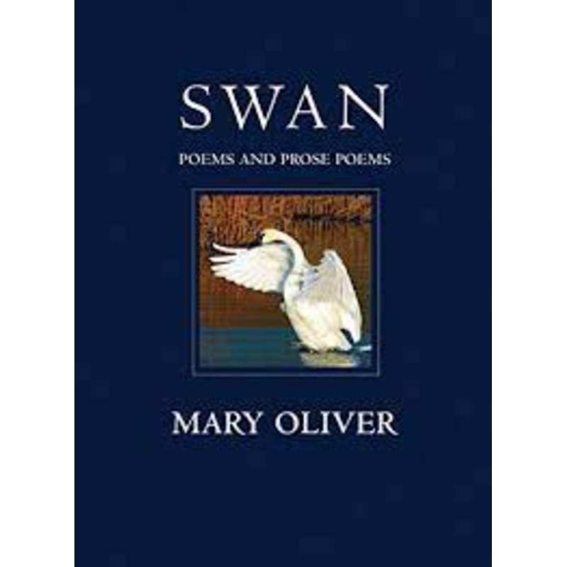 Swan by Mary Oliver