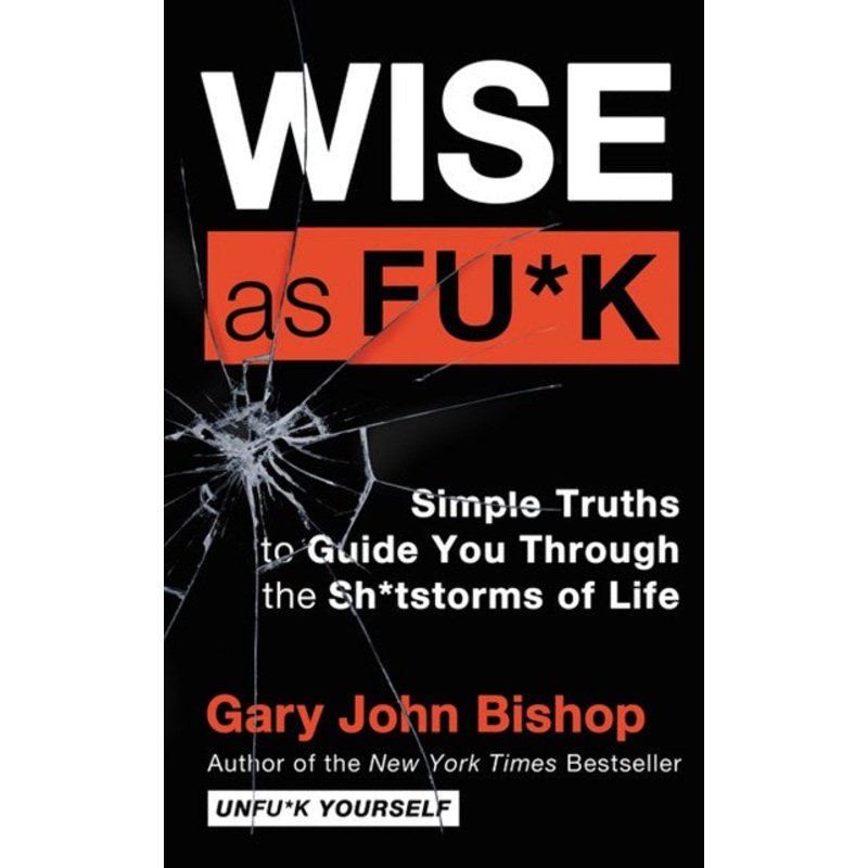 Wise as Fu*k
