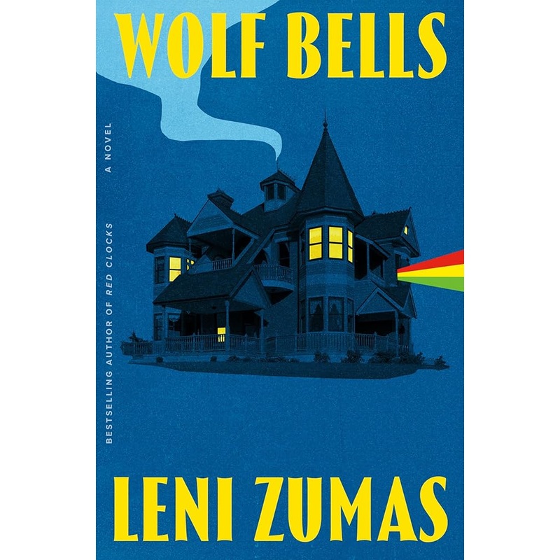 (09/16/25 PREORDER) Wolf Bells: A Novel