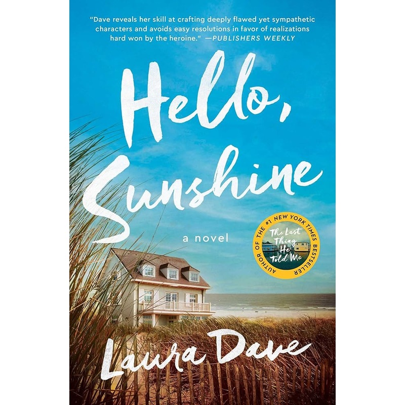 Hello, Sunshine: A Novel