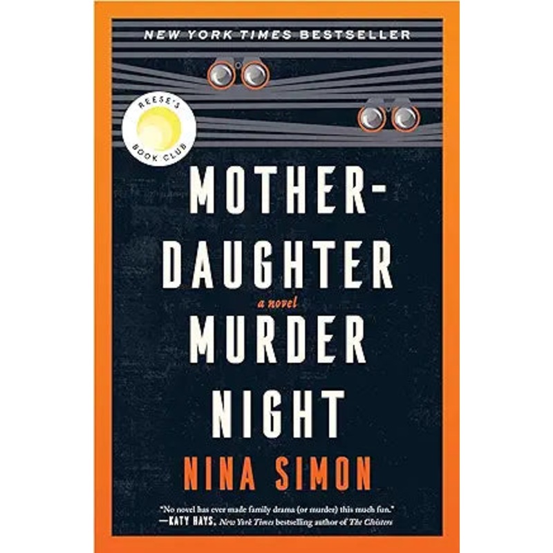 Mother-Daughter Murder Night: A Novel by Nina Simon