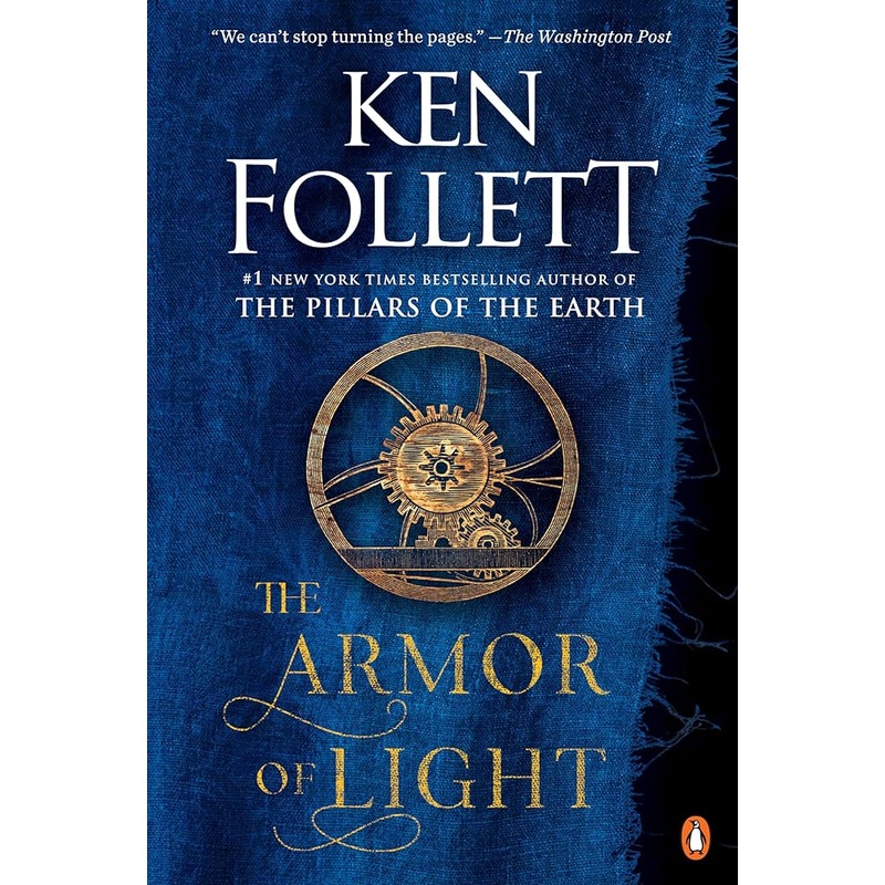 The Armor of Light: A Novel (Kingsbridge)