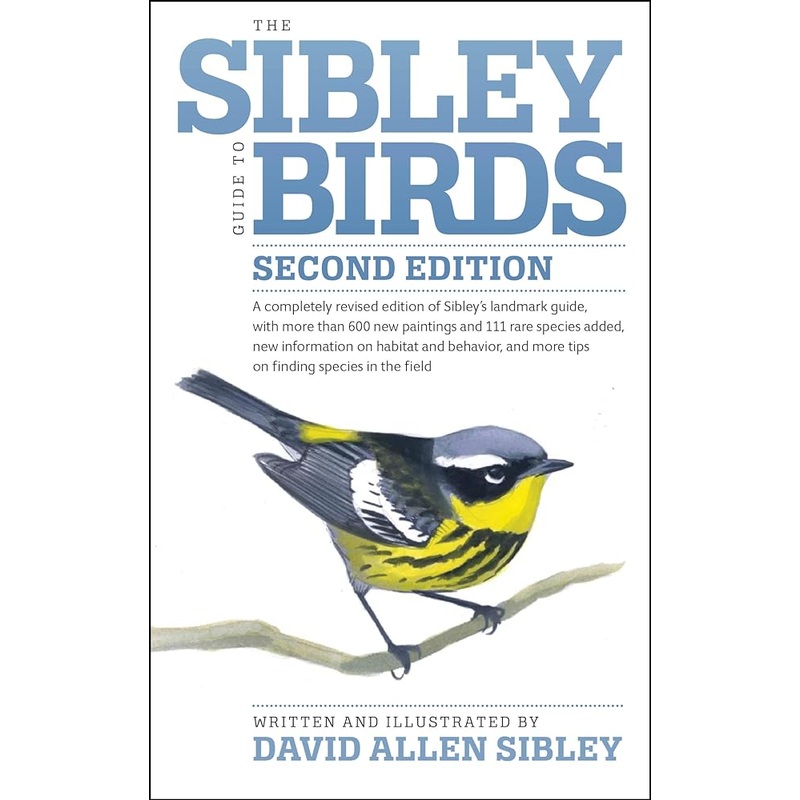 The Sibley Guide to Birds, 2nd Edition (Sibley Guides)