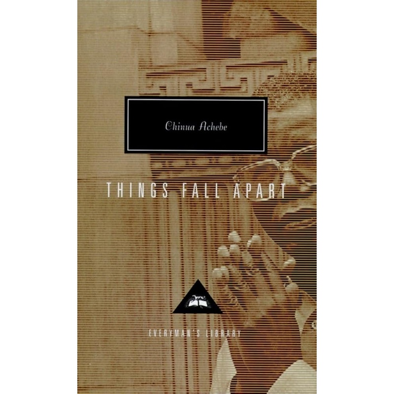 Things Fall Apart (Everyman’s Library)