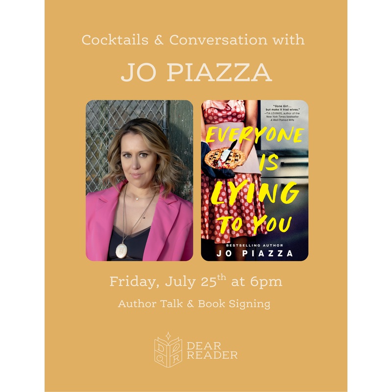 Everyone Is Lying to You: A Thriller by Jo Piazza