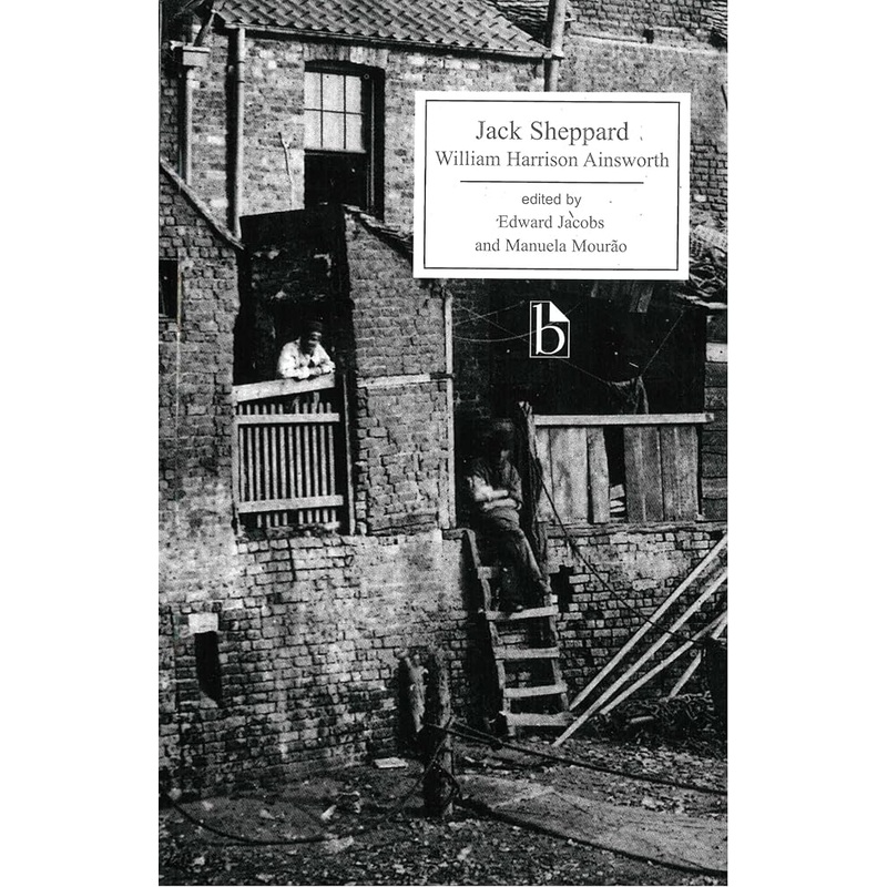 Jack Sheppard (Broadview Editions)
