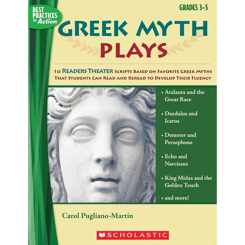 Scholastic Greek Myth Plays (Best Practices in Action)