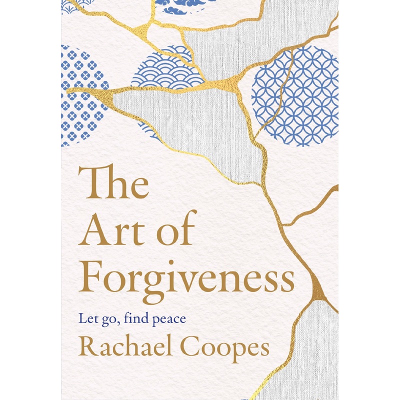 The Art Of Forgiveness