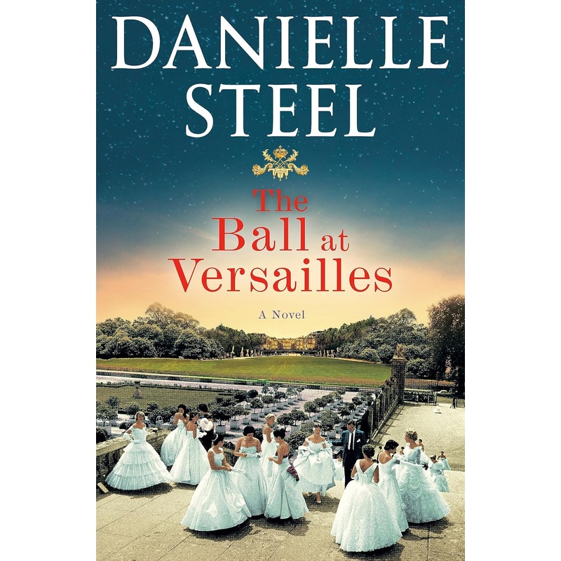 The Ball at Versailles: A Novel Hardcover