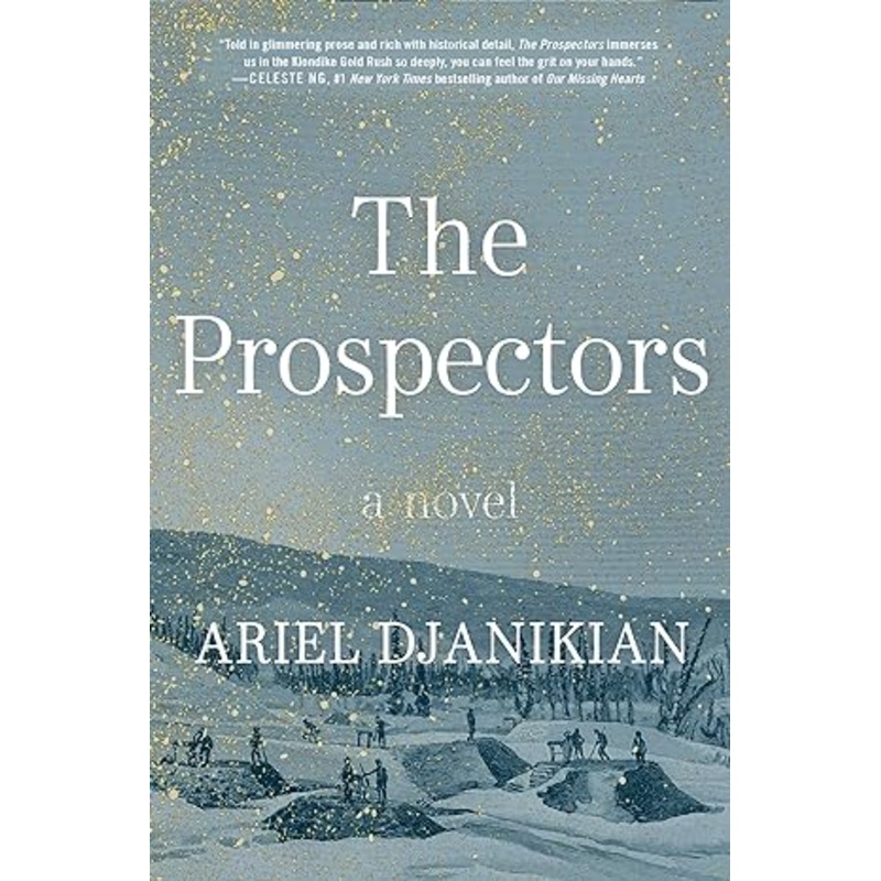 The Prospectors: A Novel