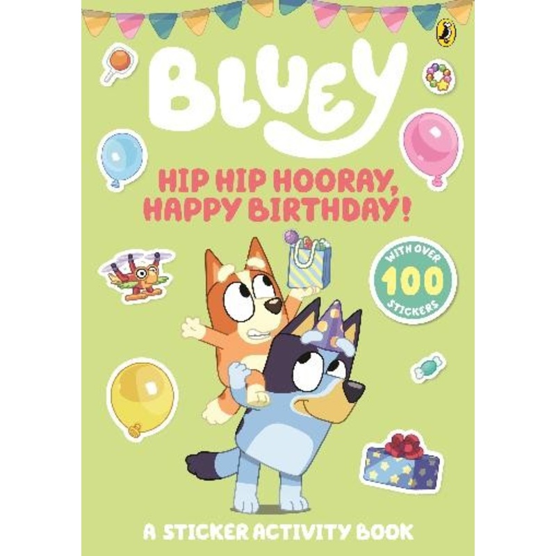 BLUEY: HIP HIP HOORAY HAPPY BIRTHDAY