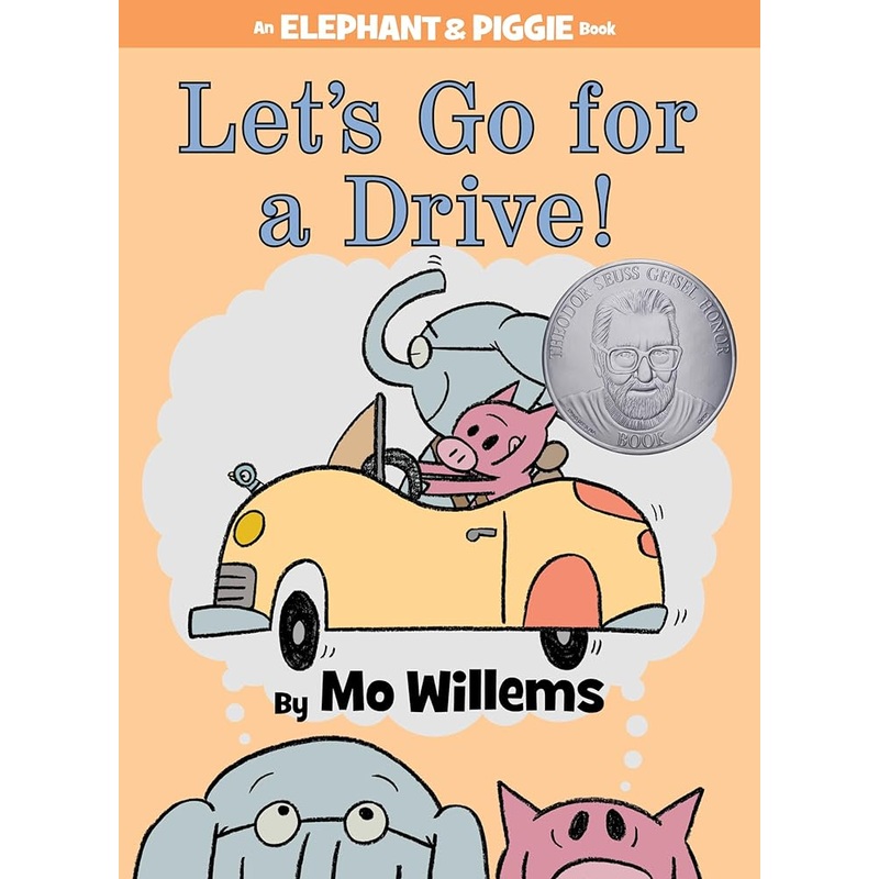 Let’s Go for a Drive!-An Elephant and Piggie Book