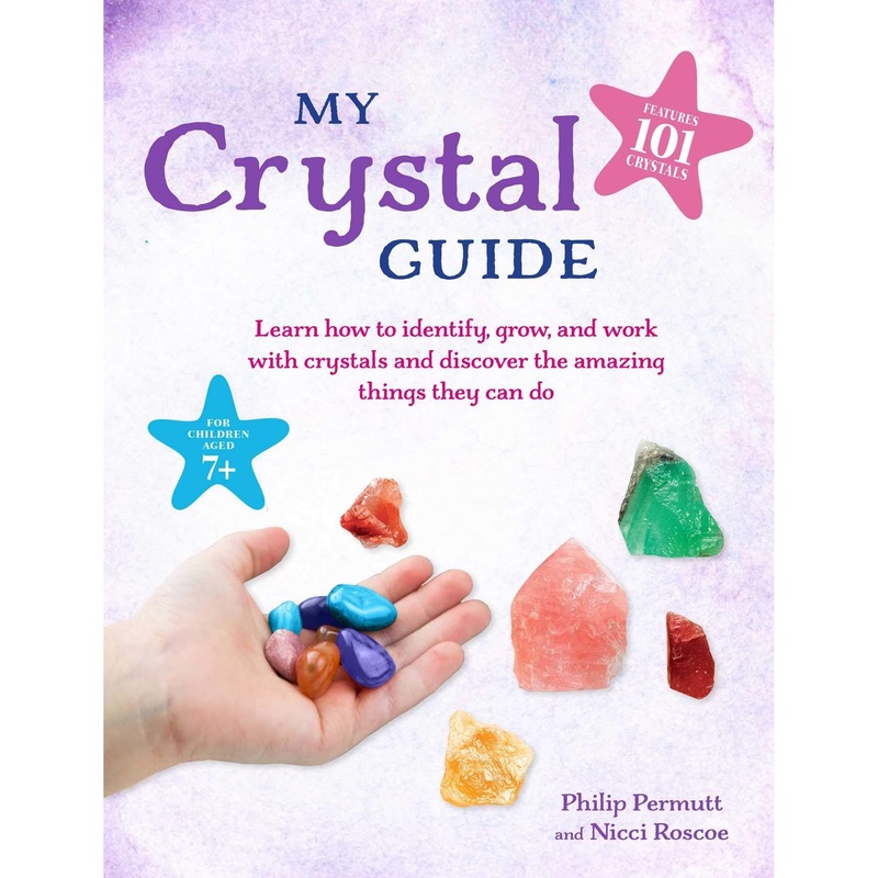 My Crystal Guide: Learn how to identify, grow, and work with crystals and discover the amazing things they can do – for children aged 7+ (Philip Permutt’s bibliography)