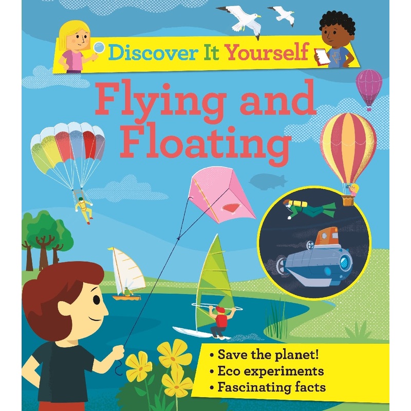FLYING AND FLOATING – DISCOVER IT YOURSELF