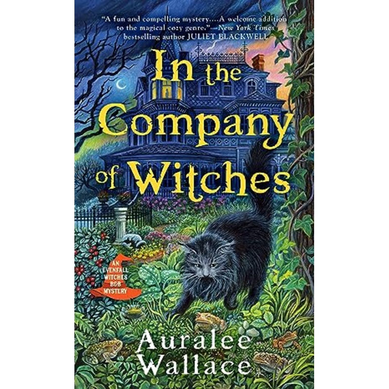 In the Company of Witches (An Evenfall Witches B&B Mystery)