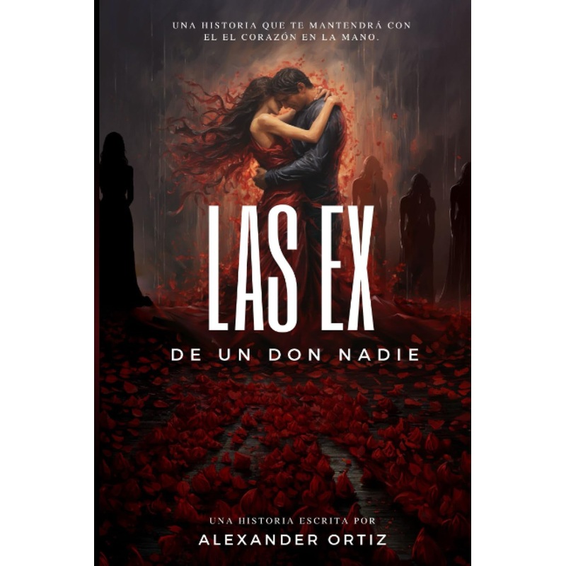 Las Ex de un Don Nadie