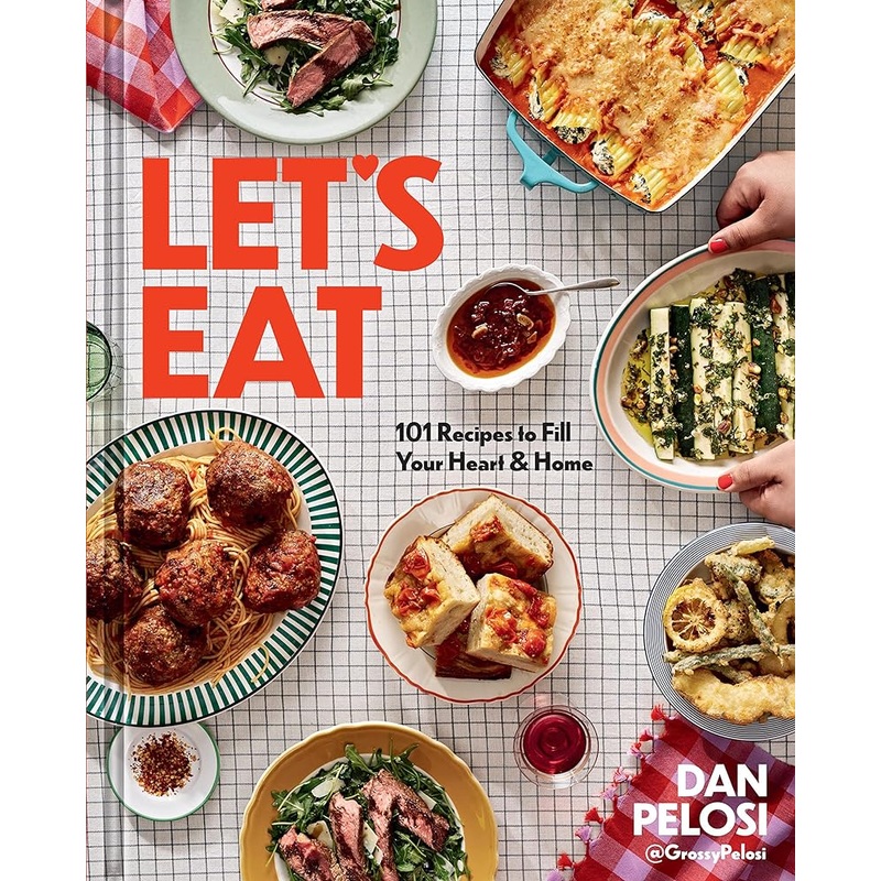 Let’s Eat: 101 Recipes to Fill Your Heart & Home – A Cookbook