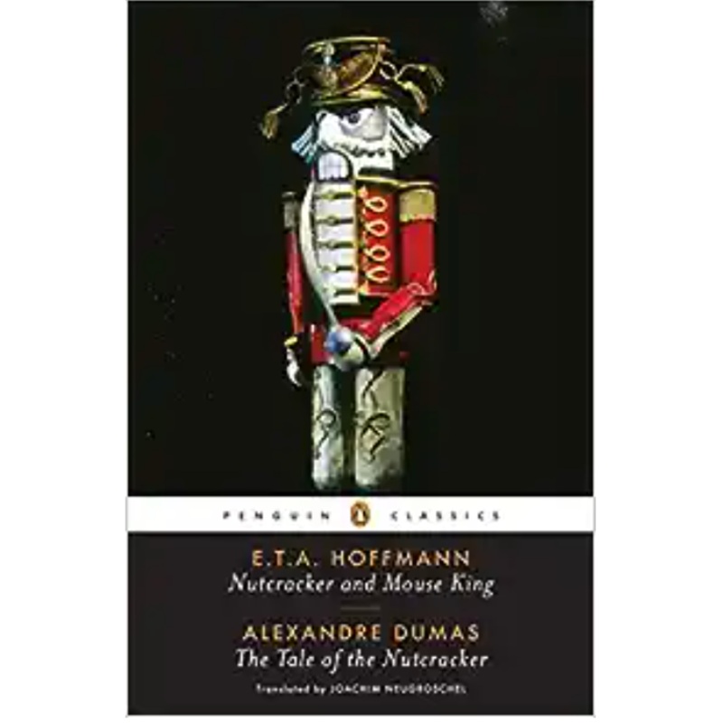 Nutcracker and Mouse King and the Tale of the Nutcracker