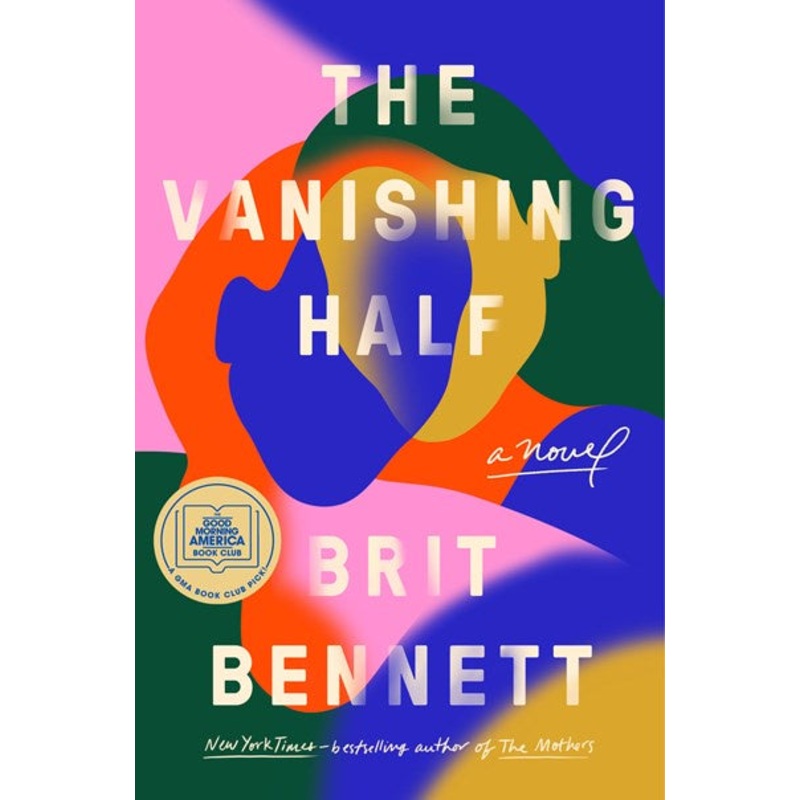 The Vanishing Half : A Novel