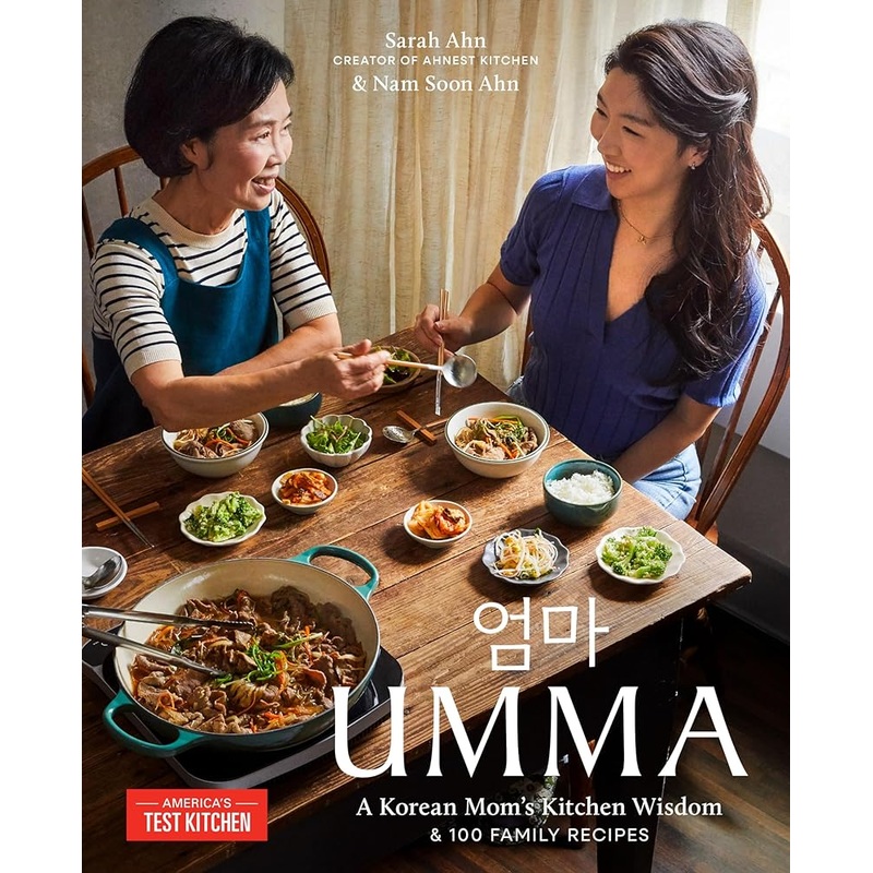 Umma: A Korean Mom’s Kitchen Wisdom and 100 Family Recipes
