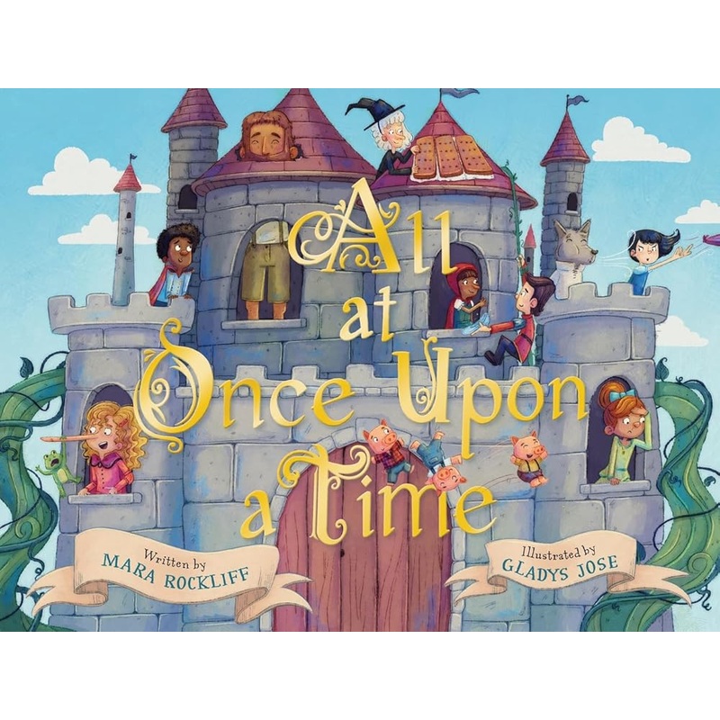 All at Once Upon a Time: A Picture Book