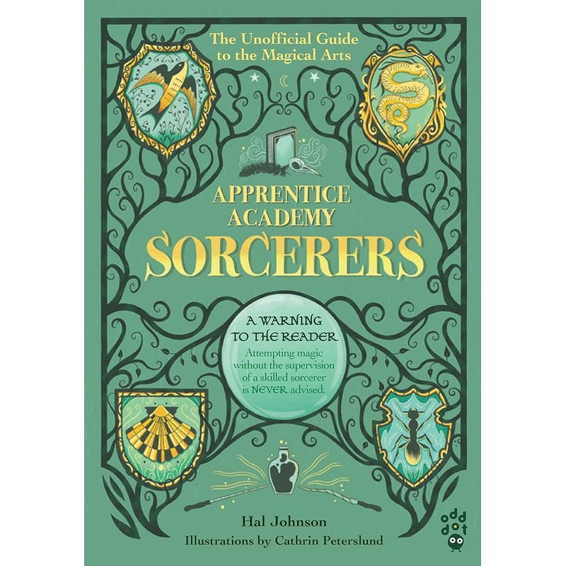 Apprentice Academy: Sorcerers: The Unofficial Guide to the Magical Arts