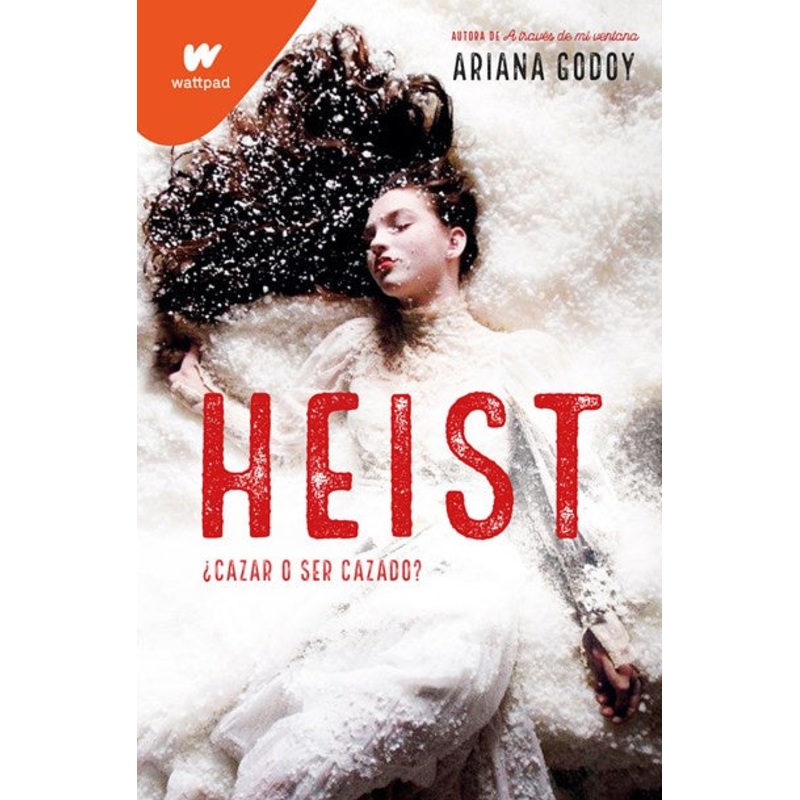 Heist: Cazar o ser cazado? (Spanish Edition)