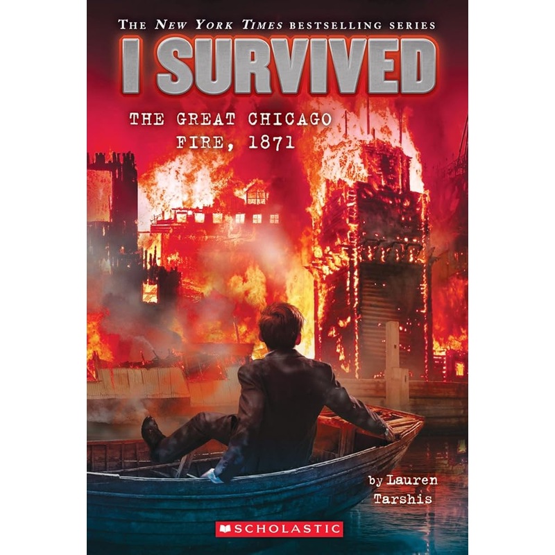 I Survived the Great Chicago Fire, 1871 (I Survived #11) (11)