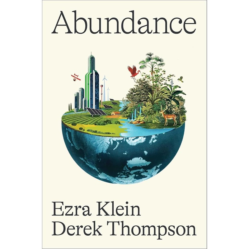 Abundance by Ezra Klein, Derek Thompson