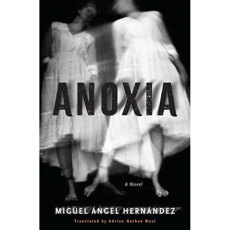 Anoxia: A Novel