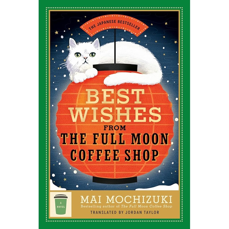 Best Wishes from the Full Moon Coffee Shop