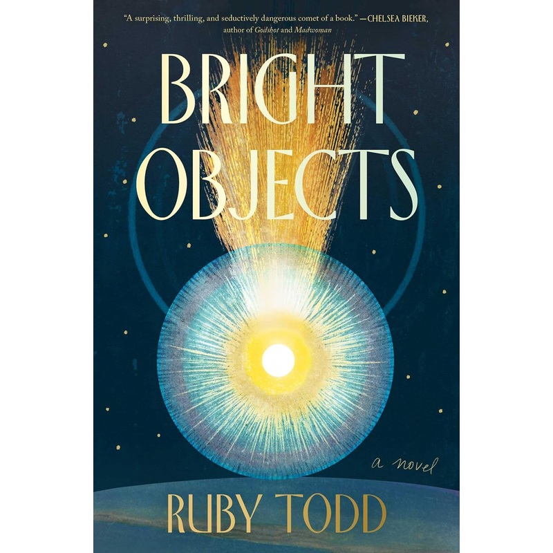 Bright Objects Hardcover