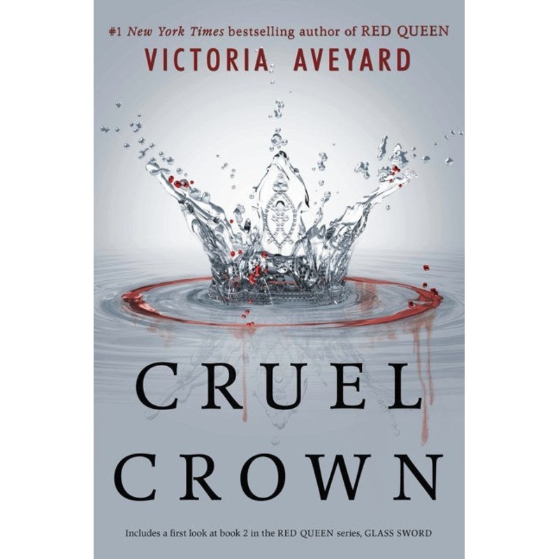 CRUEL CROWN (The Red Queen series #0.1- 0.2)