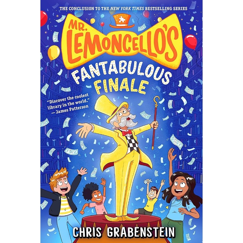 Mr. Lemoncello’s Fantabulous Finale (Mr. Lemoncello’s Library) by Chris Grabenstein